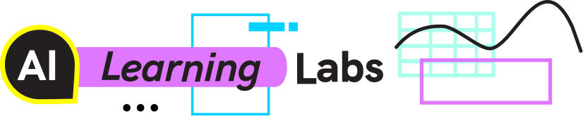 AI Learning Labs